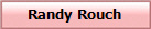Randy Rouch